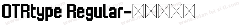OTRtype Regular字体转换